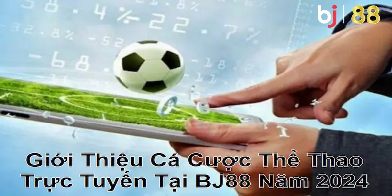 Cá Cược Thể Thao Trực Tuyến