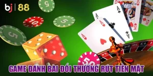 Game Đánh Bài Đổi Thưởng