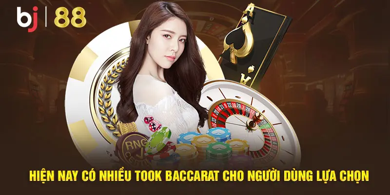 Hiện nay có nhiều tool Baccarat cho người dùng lựa chọn